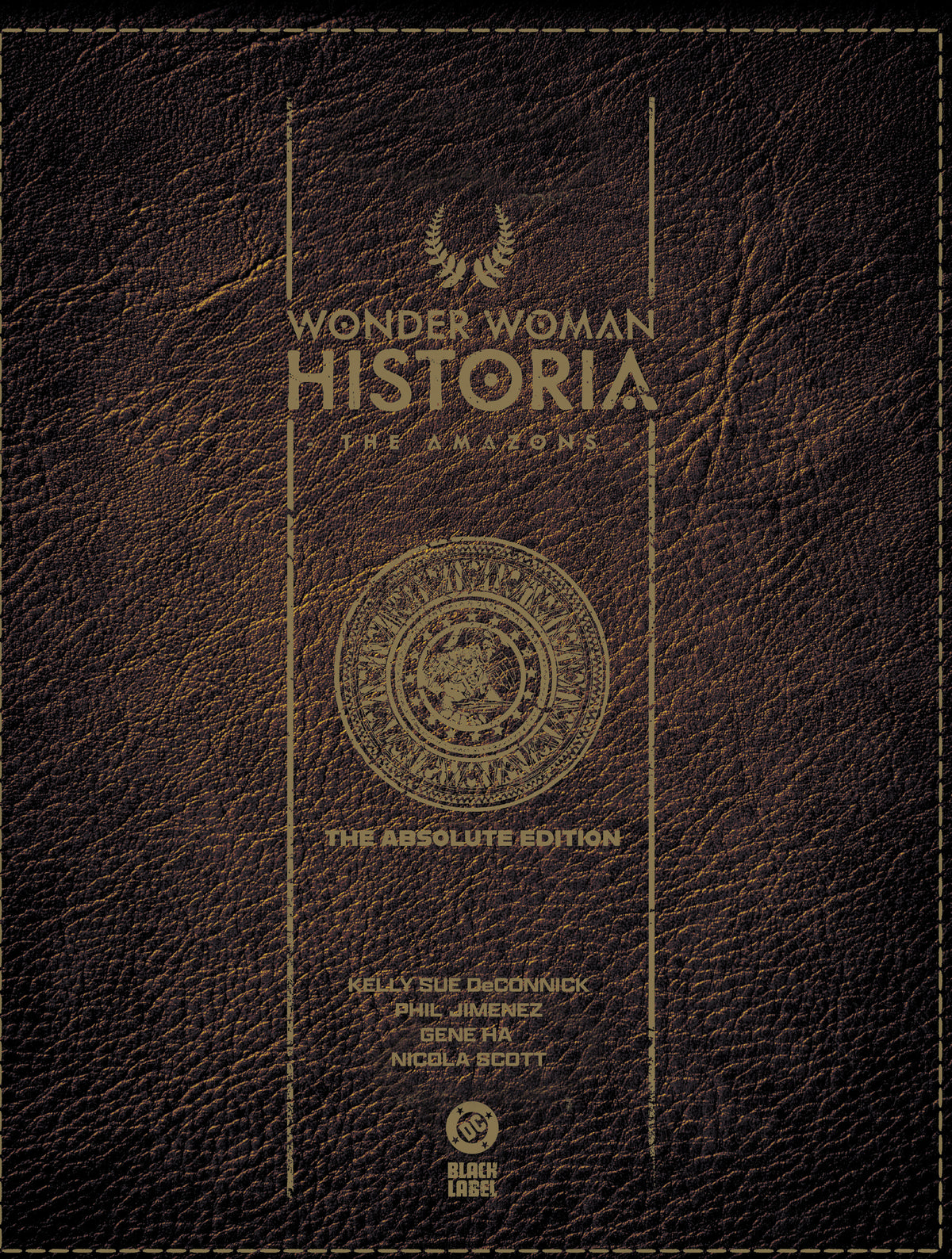 Wonder Woman Historia: The Amazons: Absolute Edition